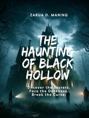 cover image of The Haunting of Black Hollow